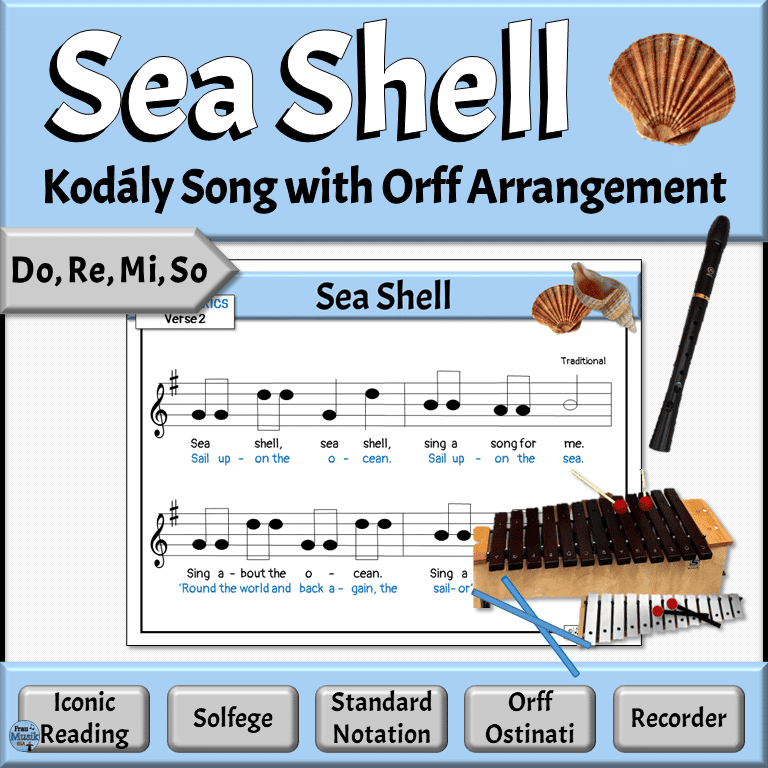 Kodály-Style Music Literacy Activities & Orff Accompaniment | Elementary Music Classroom - Sea Shell