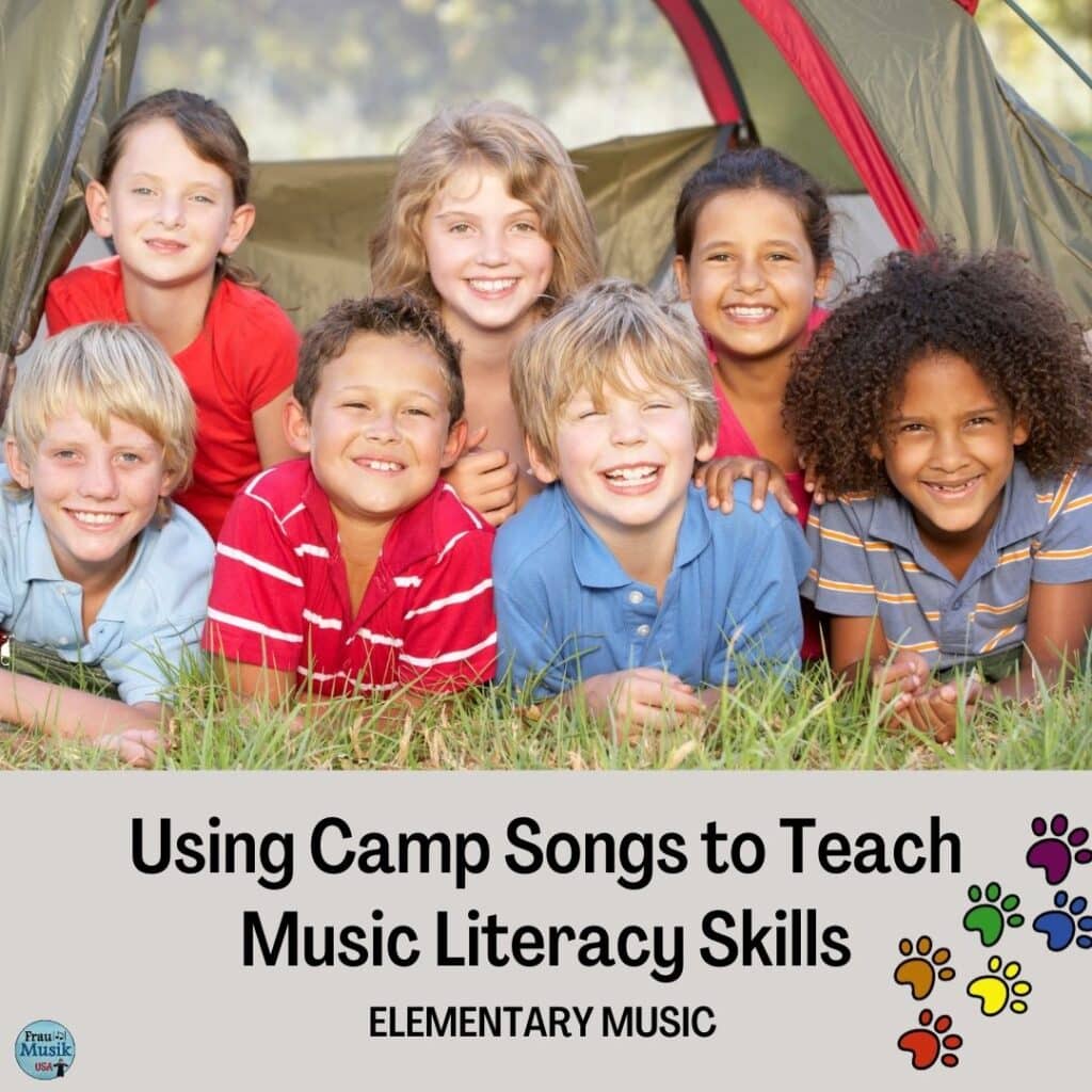 Using Camp Songs to Develop Music Literacy Skills | Elementary Music Classroom