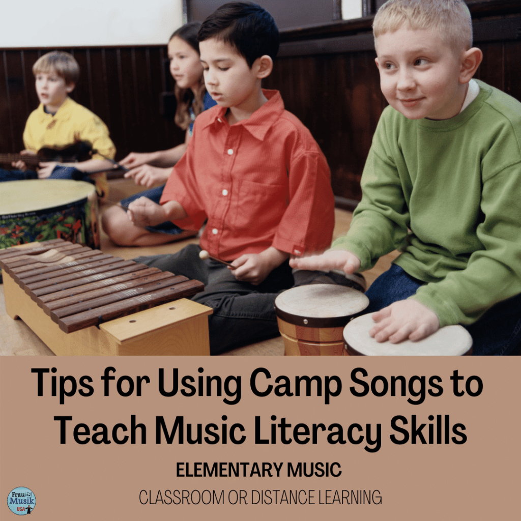 Using Camp Songs to Develop Music Literacy Skills |  Elementary Music Classroom