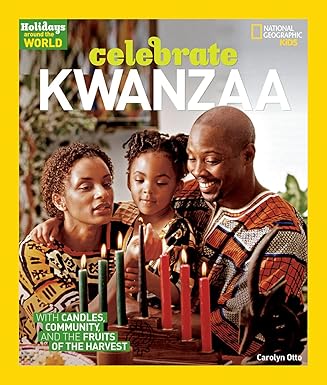 Holidays Around the World - Celebrate Kwanzaa by Carolyn Otto