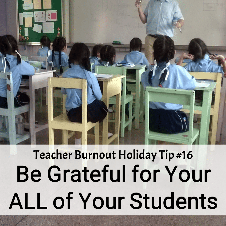 Prevent Teacher Burnout | Holiday Tip #16