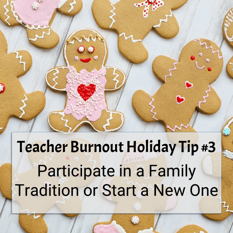 Prevent Teacher Burnout | Tip #3