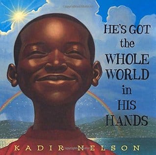 He's Got the Whole World in His Hand by Kadir Nelson