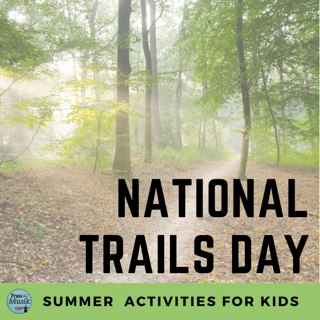 National Trails Day Summer Activities for the Elementary Music Classroom