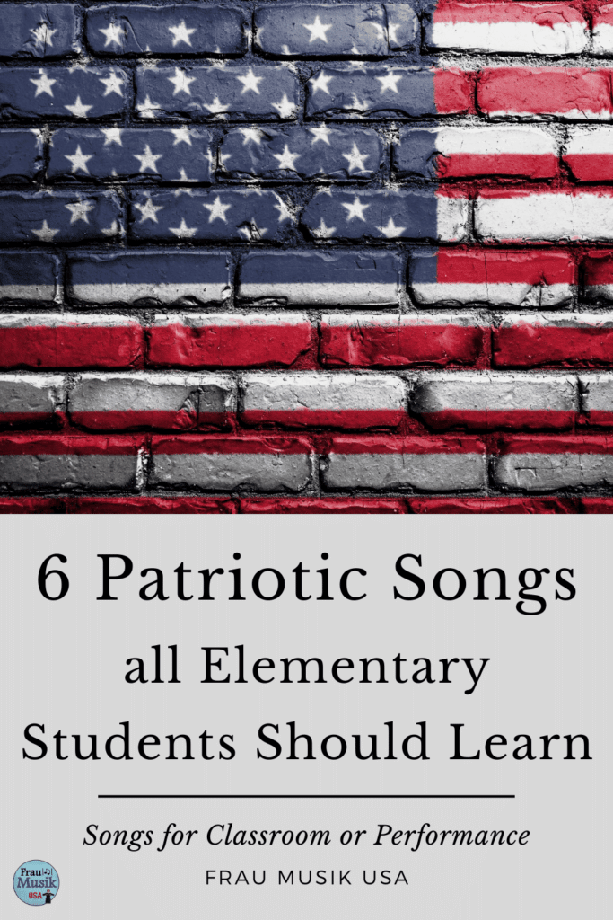 6 Patriotic Songs that Every Elementary Student Should Learn | Elementary Music Classroom