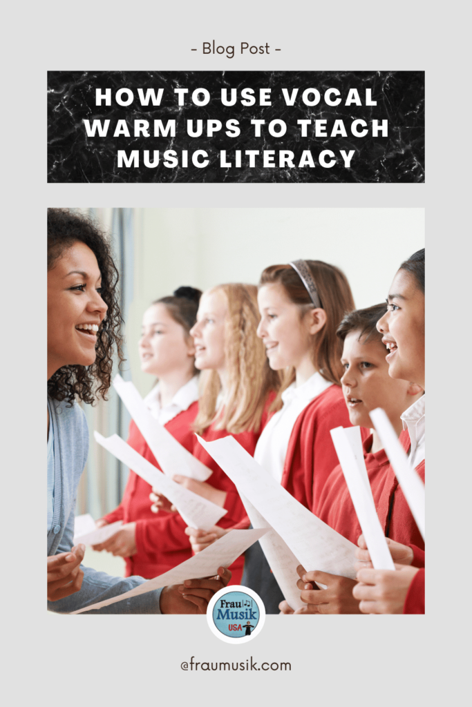 How to Teach Music Literacy using Vocal Warm Ups