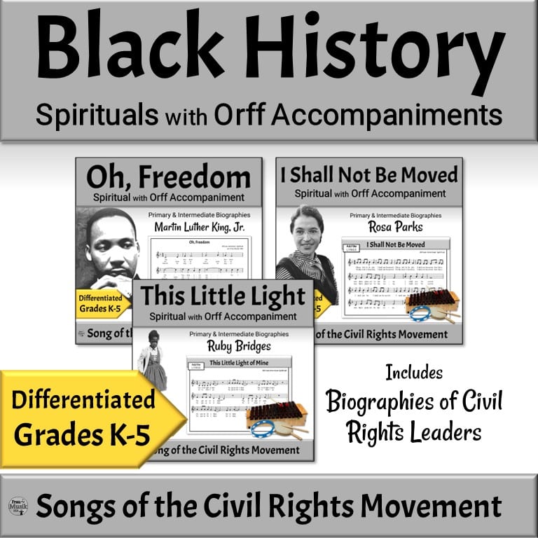 Spirituals with Orff Accompaniments and Spotlight on Civil Rights Leaders - Elementary Music Class
